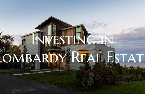 Investing in Lombardy Real Estate