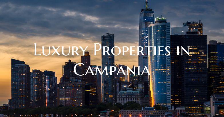 Luxury Properties in Campania